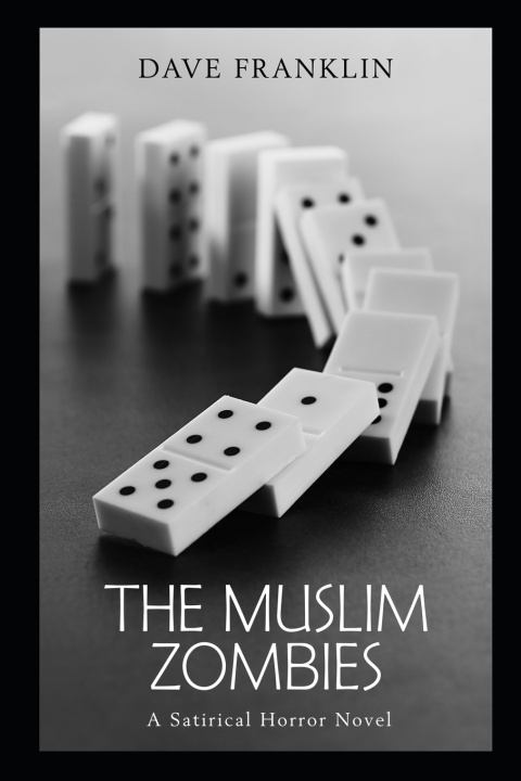 Kniha The Muslim Zombies Dave Franklin