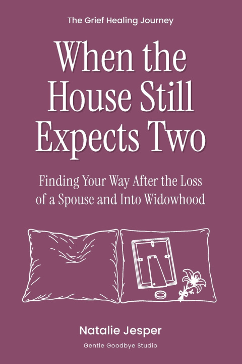 Carte When the House Still Expects Two Natalie Jesper