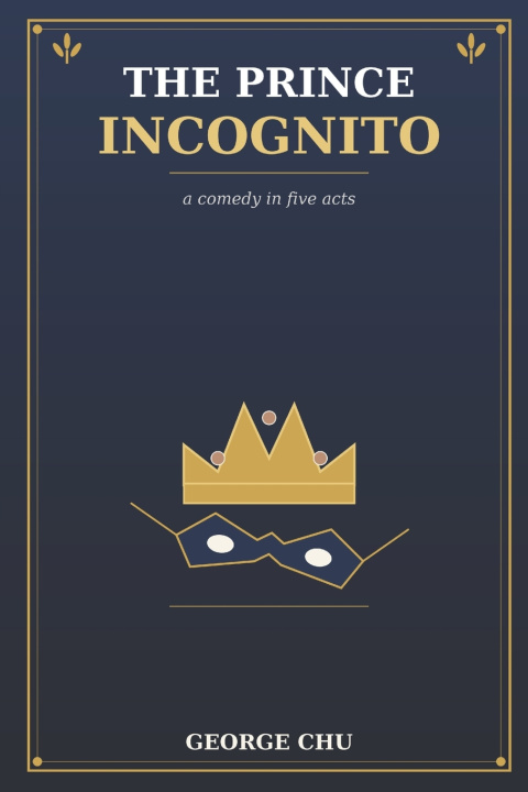 Книга The Prince Incognito George Chu