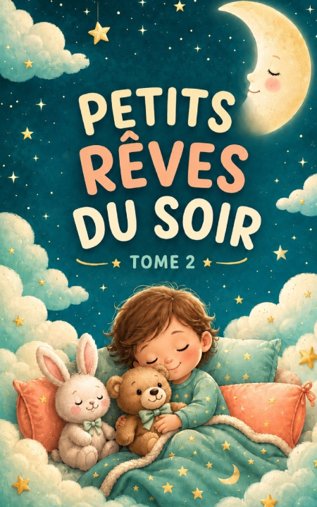Book Petits Rêves du Soir - Tome 2 CA MILLE