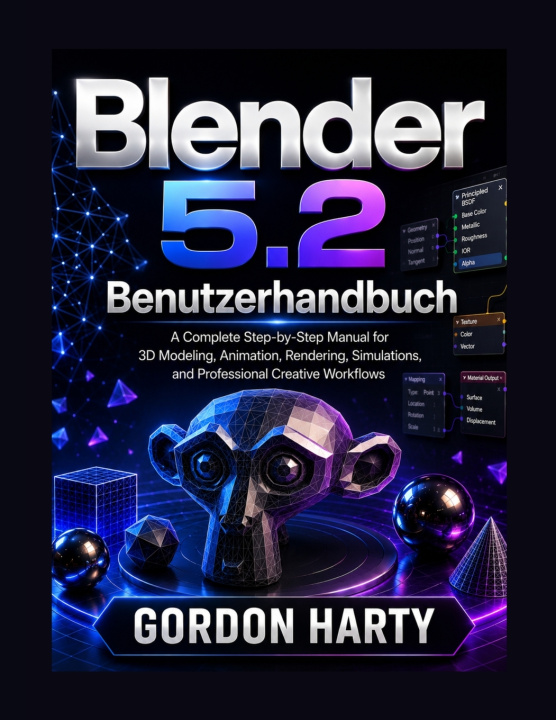 Carte Blender 5.2 Benutzerhandbuch GORDON HALTY