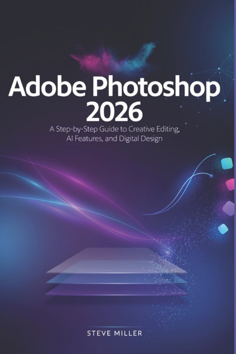 Buch Adobe Photoshop 2026 Steve Miller