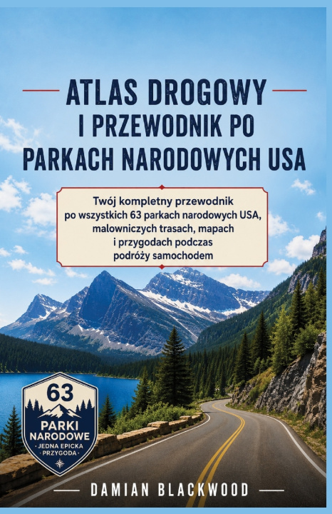 Buch ATLAS DROGOWY I PRZEWODNIK PO PARKACH NARODOWYCH USA DAMIAN BLACKWOOD
