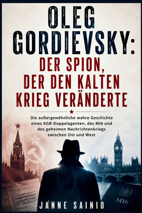 Buch OLEG GORDIEVSKY JANNE SAINIO