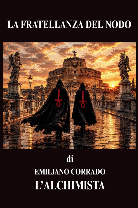 Libro LA FRATELLANZA DEL NODO Emiliano Corrado