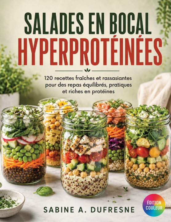 Książka Salades En Bocal Hyperprotéinées Sabine A. Dufresne