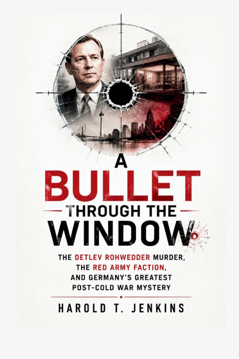 Book A Bullet Through the Window Harold T. Jenkins