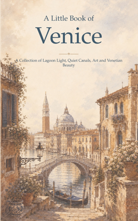 Книга A Little Book of Venice Raúl Morales