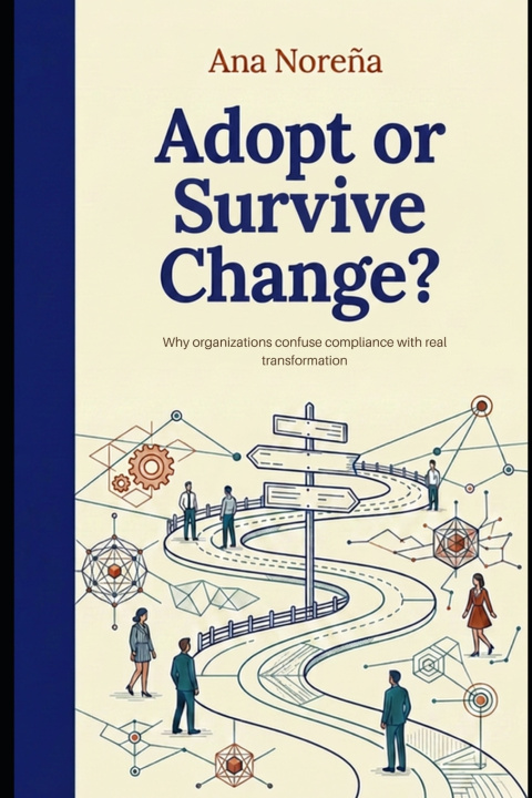 Książka Adopt or Survive Change? Ana Noreña