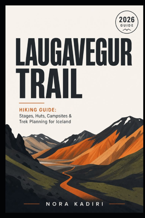 Livro Laugavegur Trail Hiking Guide NORA KADIRI