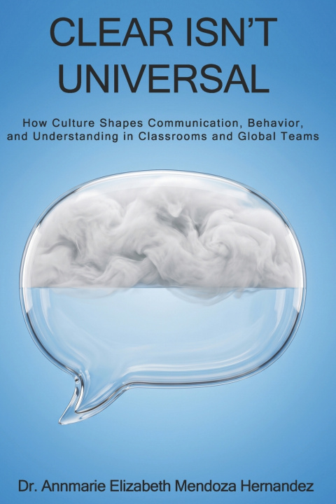 Boek Clear Isn't Universal Annmarie Elizabeth Mendoza Hernandez