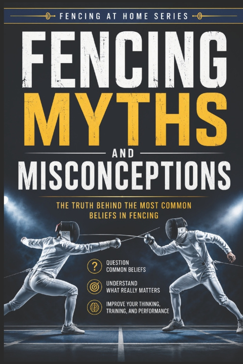 Book Fencing Myths and Misconceptions C.C. M.