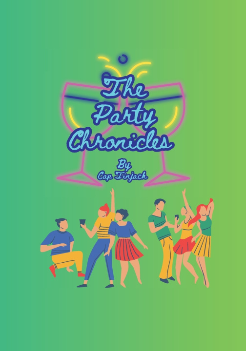 Βιβλίο The Party Chronicles Cap Tinjack