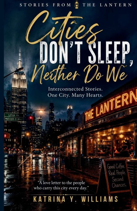 Libro Cities Don't Sleep, Neither Do We Katrina Y. Williams