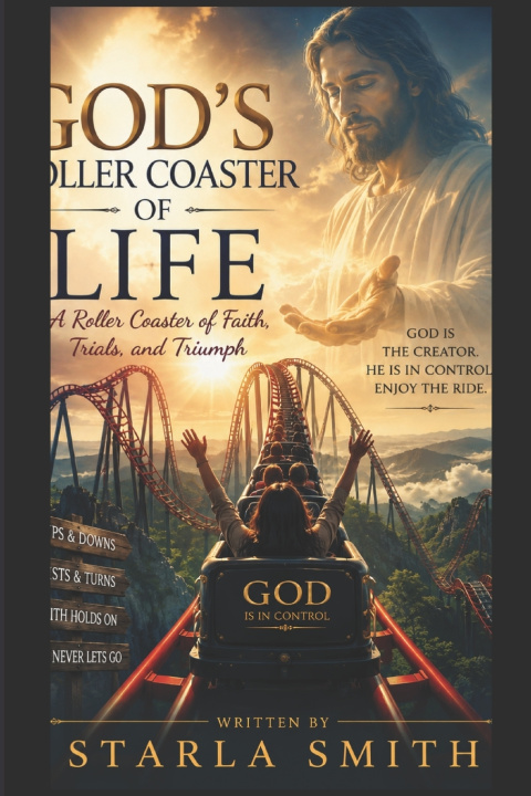 Könyv God's Roller Coaster of Life Starla Smith