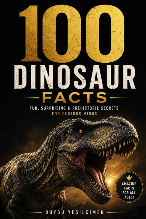 Libro 100 Dinosaur Facts Duygu Yeşilçimen