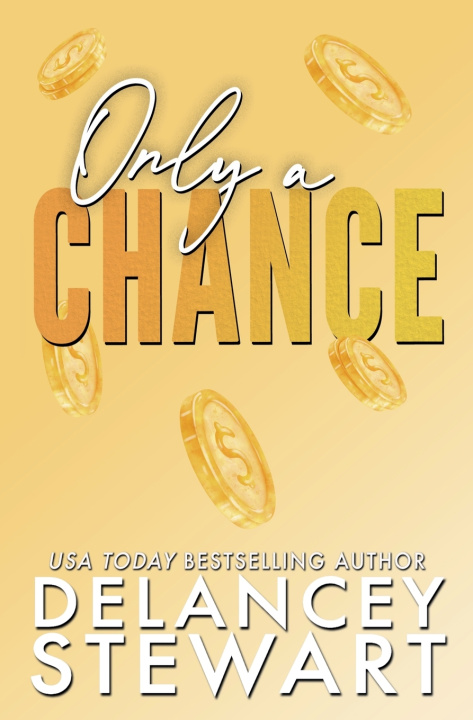 Libro Only A Chance Delancey Stewart