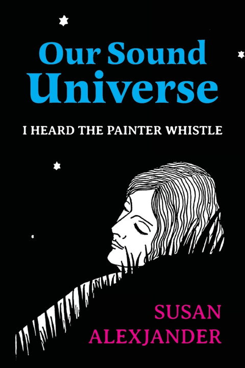 Buch Our Sound Universe Susan Alexjander