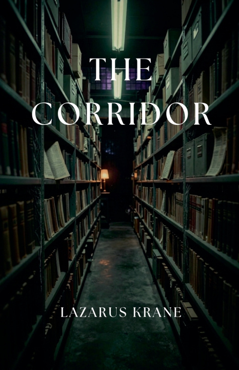 Livro The Corridor LAZARUS KRANE
