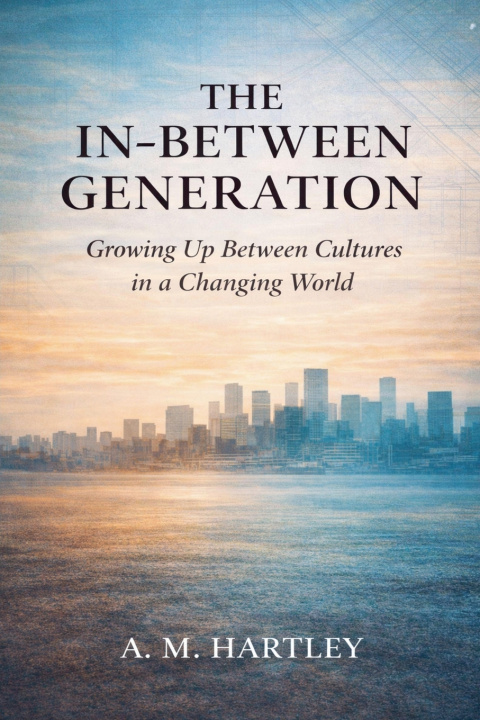 Book The In-Between Generation A.M. HARTLEY