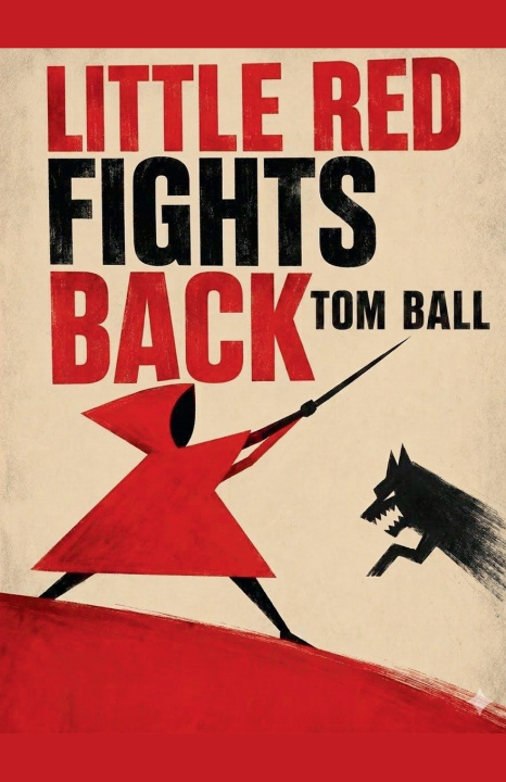 Boek Little Red Fights Back Tom Ball