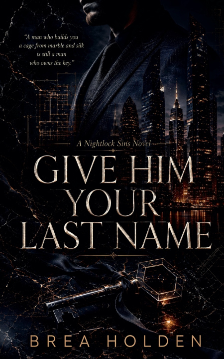 Книга Give Him Your Last Name Brea Holden