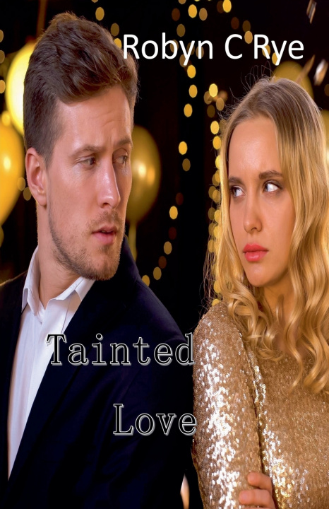 Buch Tainted Love Robyn C Rye