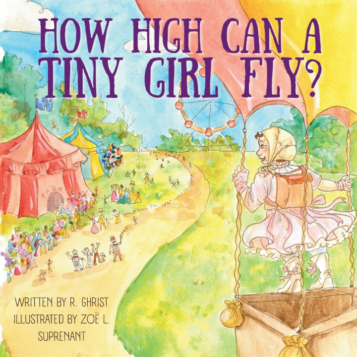 Livro How High Can A Tiny Girl Fly? R. Ghrist