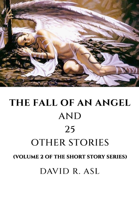Книга The Fall of an Angel (Volume 2) David R. Asl