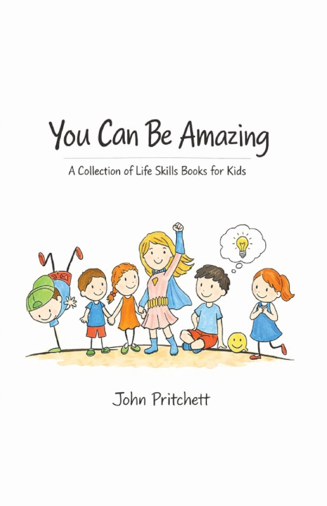 Libro You Can Be Amazing! John S Pritchett