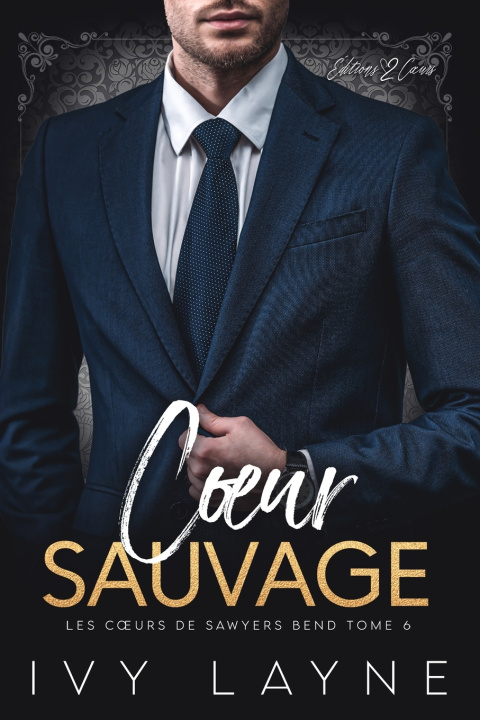 Libro Cœur Sauvage Ivy Layne