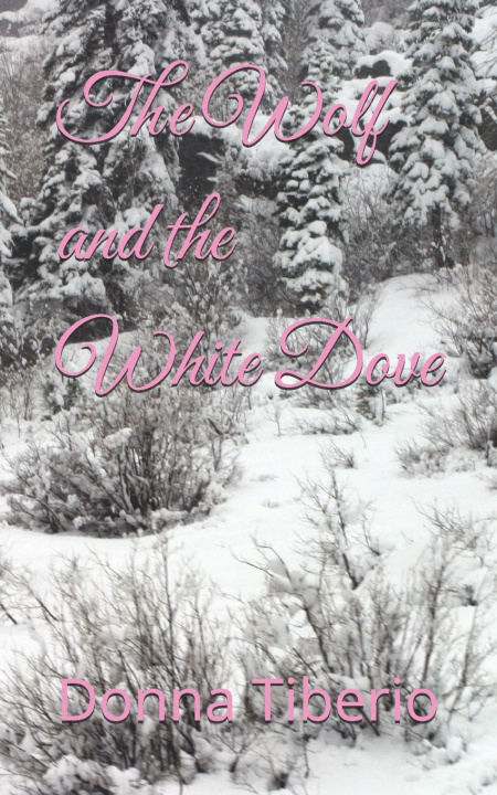 Buch The Wolf and the White Dove Donna M. Tiberio