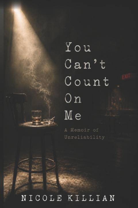 Libro You Can't Count On Me Nicole Killian