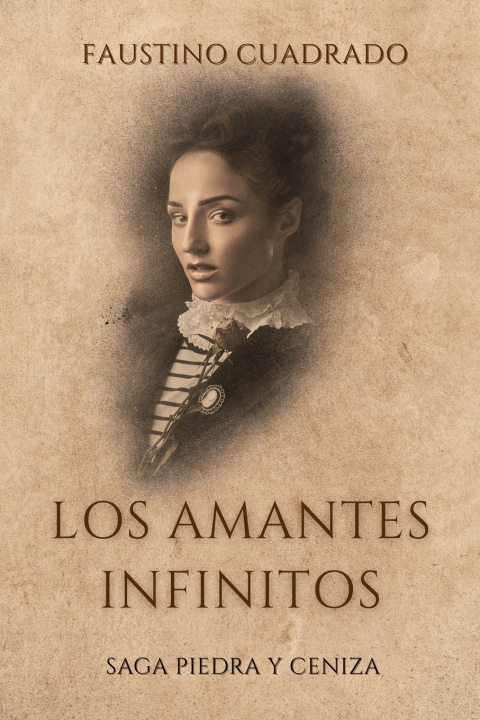 Knjiga Los Amantes Infinitos FAUSTINO CUADRADO VALERO
