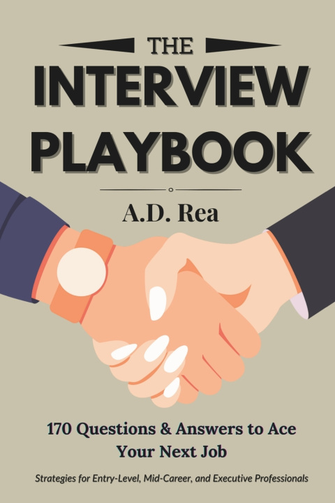 Book The Interview Playbook A.D. Rea