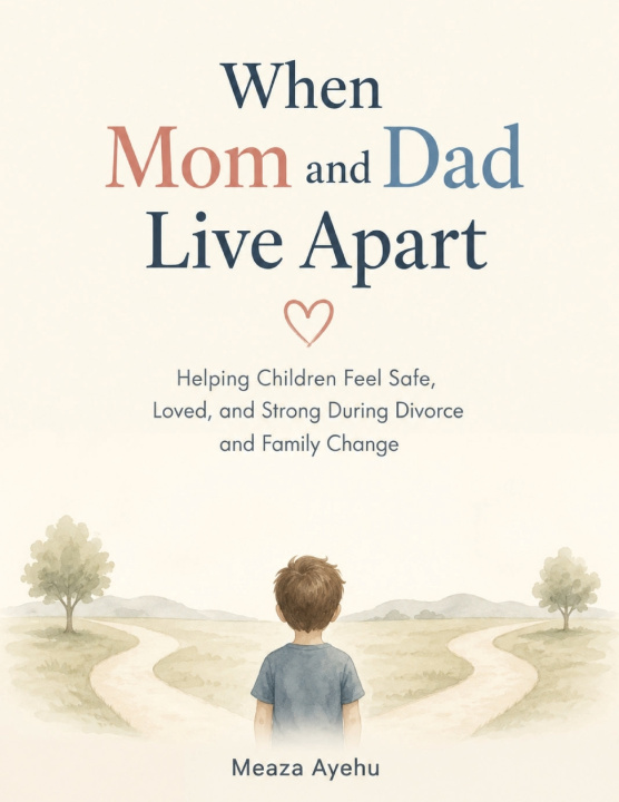 Buch When Mom and Dad Live Apart Ayehu