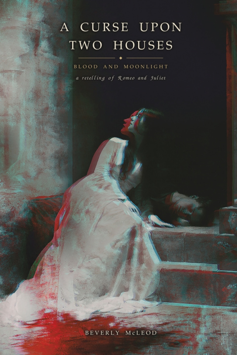 Βιβλίο A Curse Upon Two Houses Beverly McLeod