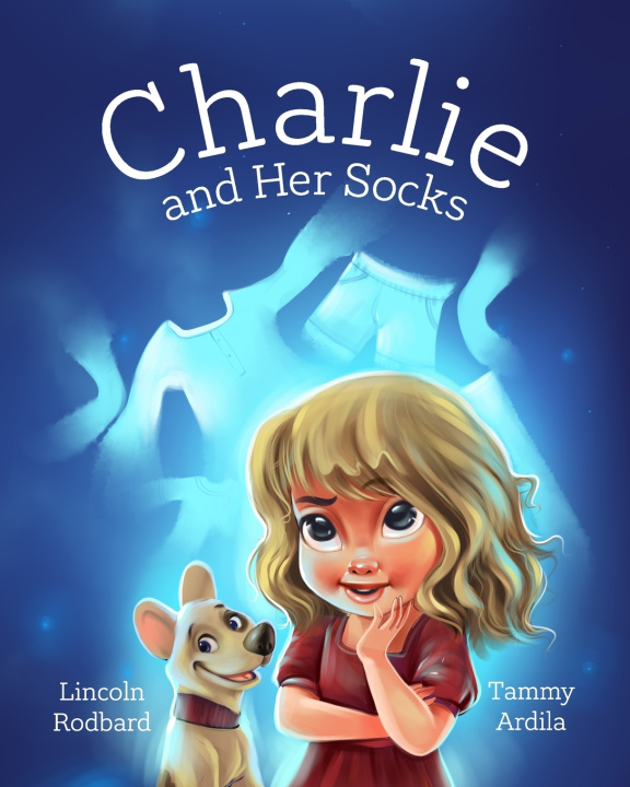 Könyv Charlie and her socks! Lincoln Rodbard