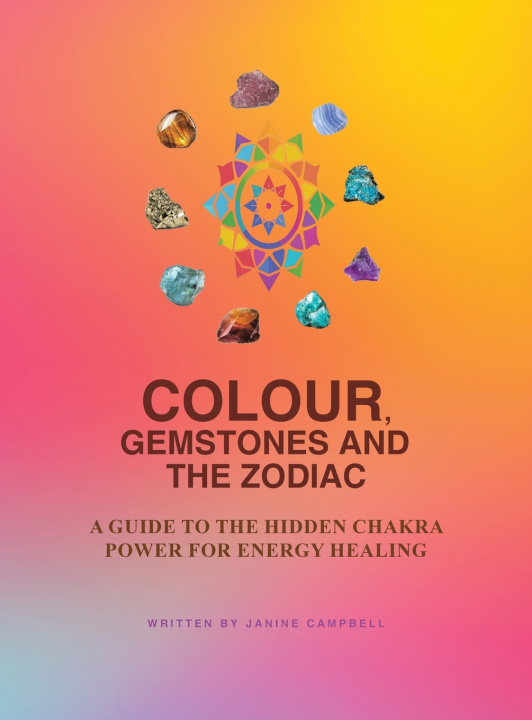 Buch Colour, Gemstones and the Zodiac Janine Campbell