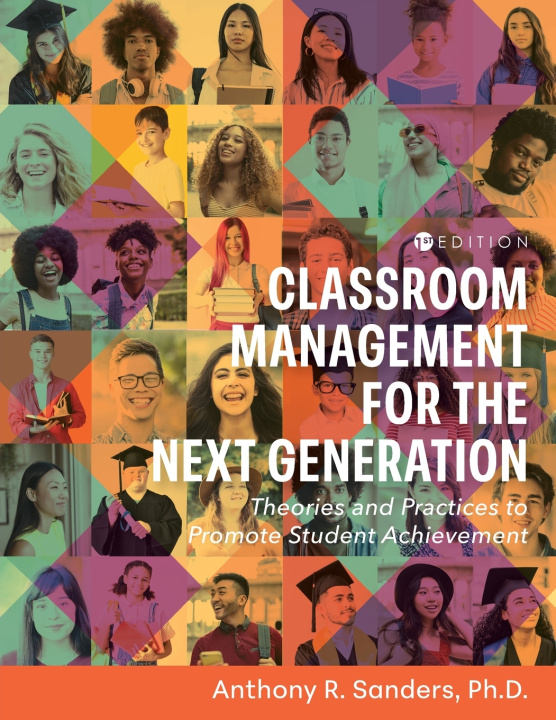 Książka Classroom Management for the Next Generation Anthony Sanders