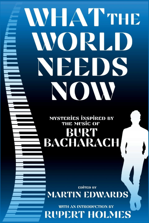 Buch What The World Needs Now Martin Edwards