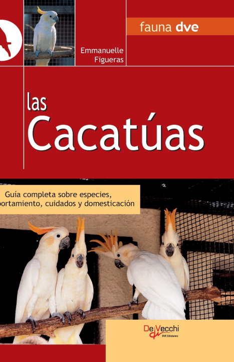 Libro Las Cacatúas Emmanuelle Figueras