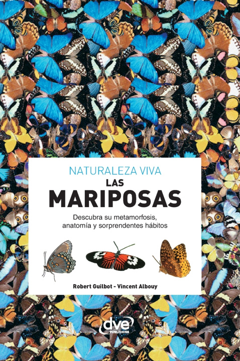 Libro Las mariposas Robert Guilbot