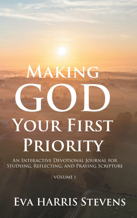 Livro Making God Your First Priority Eva Harris Stevens