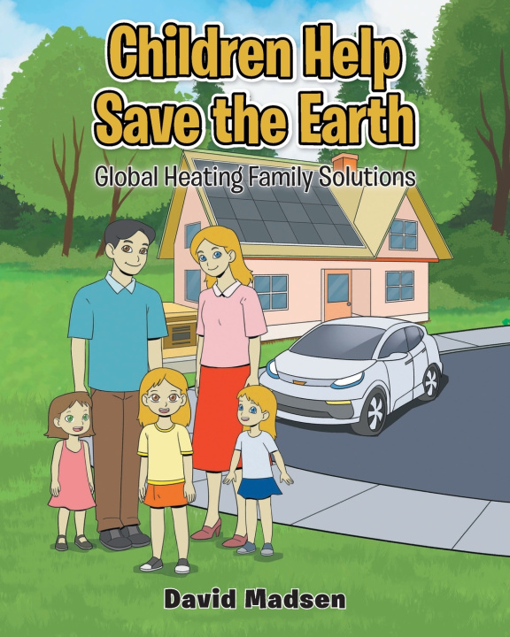 Buch Children Help Save the Earth David Madsen