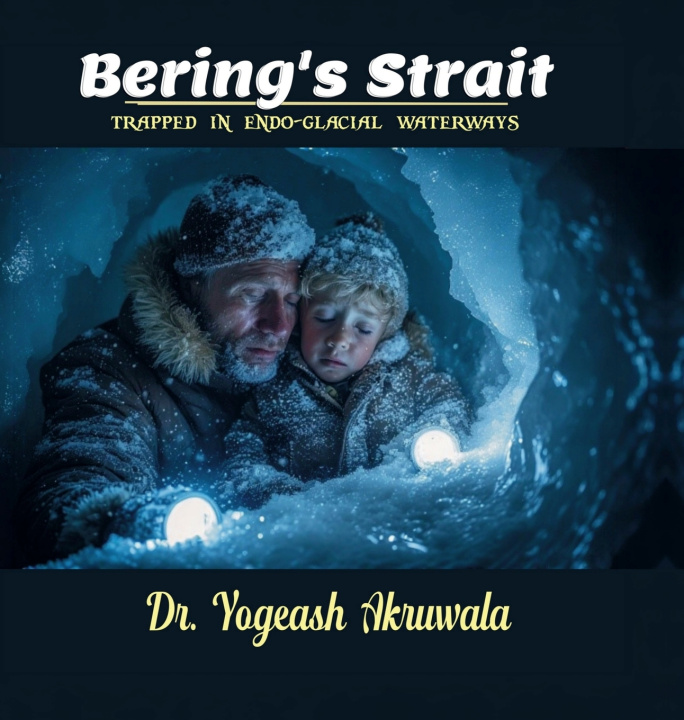 Libro Bering's Strait Dr.yogeash Akruwala