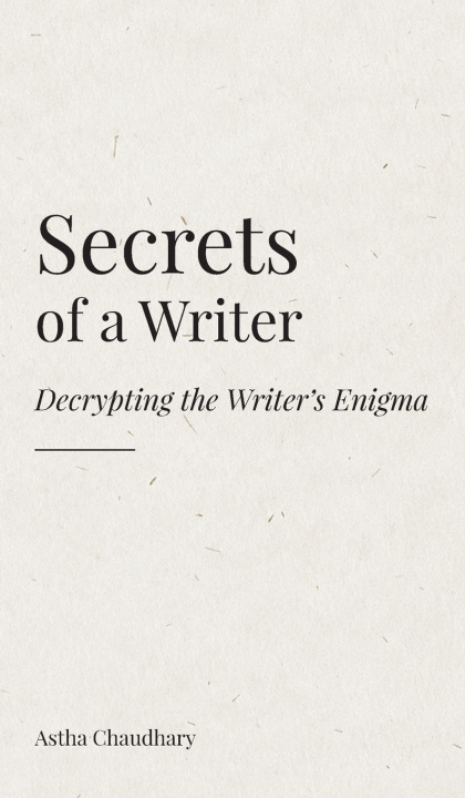 Buch Secrets of a Writer Astha Chaudhary