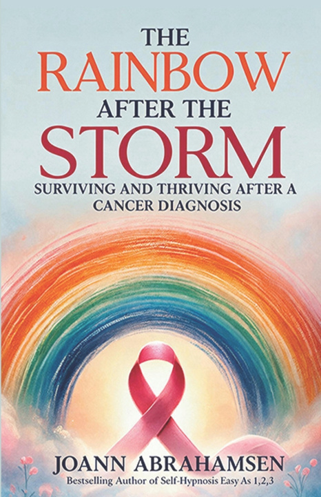 Könyv The Rainbow After the Storm Joann Abrahamsen
