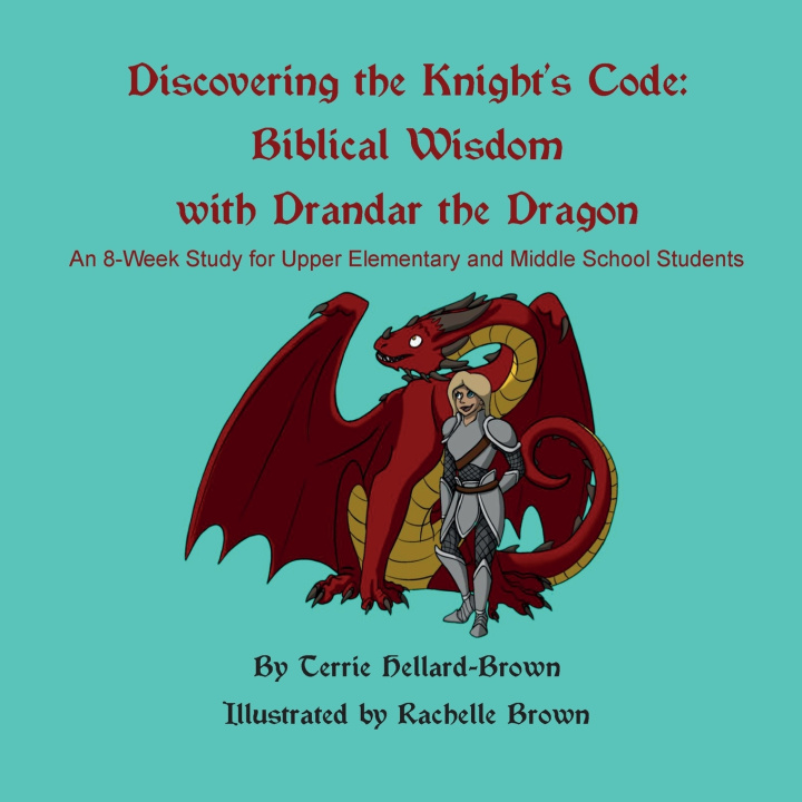 Libro Discovering the Knight's Code Terrie Hellard-Brown