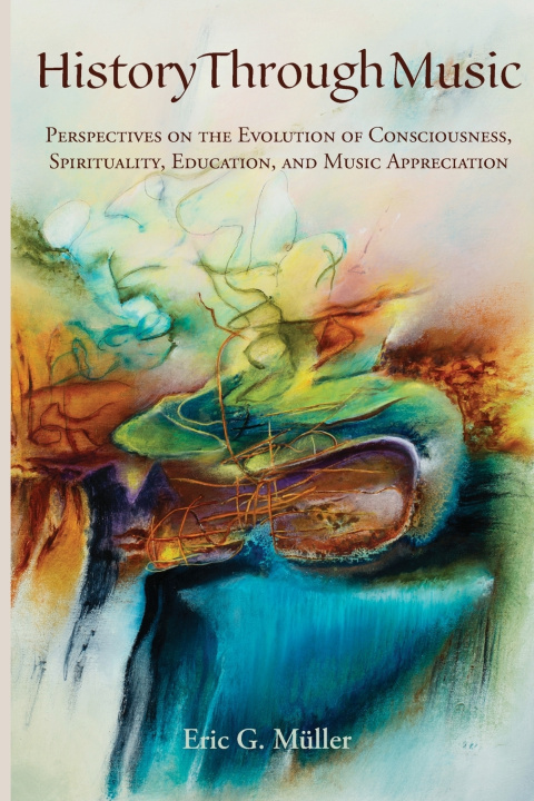 Buch History Through Music Eric G. Müller
